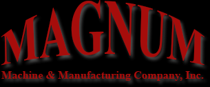 Magnum Machine & Manufacturing Company, Inc.